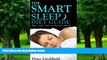 Must Have PDF  The Smart Sleep Diet Guide - Eat Your Way to Better Sleep  Best Seller Books Best