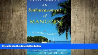 complete  An Embarrassment of Mangoes