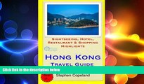 READ book  Hong Kong Travel Guide: Sightseeing, Hotel, Restaurant   Shopping Highlights  BOOK