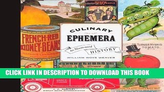 [PDF] Culinary Ephemera: An Illustrated History (California Studies in Food and Culture) Popular