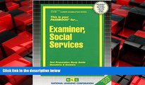 Popular Book Examiner, Social Services(Passbooks) (Career Examination Passbooks)