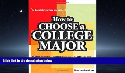 Choose Book How to Choose a College Major, revised and updated edition