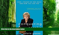 Big Deals  Conquering Stroke: How I Fought My Way Back and How You Can Too  Free Full Read Best