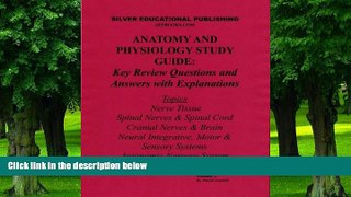 Big Deals  Anatomy and Physiology Study Guide: Key Review Questions and Answers with Explanations