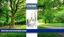 Big Deals  Is Fred Dead? A Manual on Sexuality for Men with Spinal Cord Injuries  Free Full Read