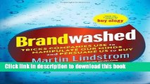 Read Brandwashed: Tricks Companies Use to Manipulate Our Minds and Persuade Us to Buy  Ebook Free