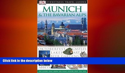 READ book  Munich and the Bavarian Alps (Eyewitness Travel Guides)  BOOK ONLINE