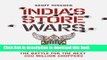 Read India s Store Wars: Retail Revolution and the Battle for the Next 500 Million Shoppers  Ebook
