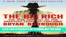 [PDF] The Big Rich: The Rise and Fall of the Greatest Texas Oil Fortunes Exclusive Online