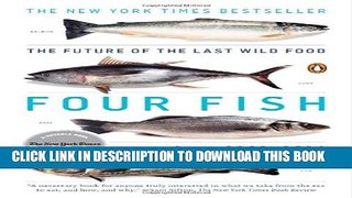 [New] Four Fish: The Future of the Last Wild Food Exclusive Online
