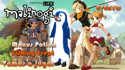 Vamos a jugar - Mabinogi (let's play) - Evento (2016): Manus Potion Fishing Event