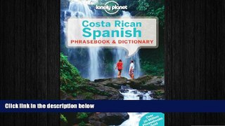 behold  Lonely Planet Costa Rican Spanish Phrasebook   Dictionary (Lonely Planet Phrasebooks)