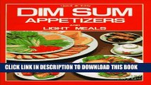 [PDF] Dim Sum Appetizers and Light Meals: Quick   Easy (Quick and Easy) Full Online