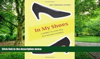 Big Deals  In My Shoes: A Journey to Living Well with Multiple Sclerosis  Free Full Read Most Wanted