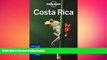 there is  Lonely Planet Costa Rica (Travel Guide)