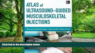 Big Deals  Atlas of Ultrasound-Guided Musculoskeletal Injections (Atlas Series)  Best Seller Books