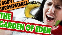 Garden of Eden: God's Incompetence