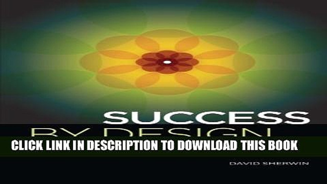 [PDF] Success By Design: The Essential Business Reference for Designers Full Online