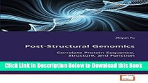 [Reads] Post-Structural Genomics: Correlate Protein Sequence, Structure, and Function Free Books
