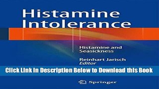 [Reads] Histamine Intolerance: Histamine and Seasickness Free Books