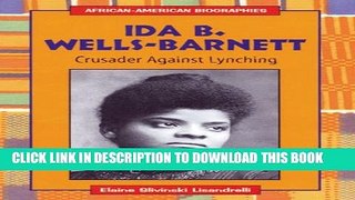 [PDF] Ida B. Wells-Barnett: Crusader Against Lynching (African-American Biographies (Raintree