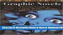 [Download] Graphic Novels: A Genre Guide to Comic Books, Manga, and More (Genreflecting Advisory