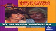 [PDF] Mairead Corrigan and Betty Williams: Making Peace in Northern Ireland (Women Changing the