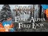 Savage Lands | First Look | Early Alpha Gameplay