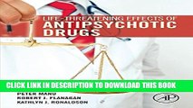 [Read PDF] Life-Threatening Effects of Antipsychotic Drugs Ebook Free