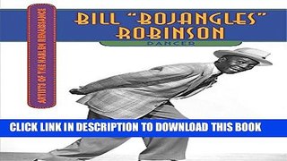 [PDF] Bill Bojangles Robinson (Artists of the Harlem Renaissance) Popular Online