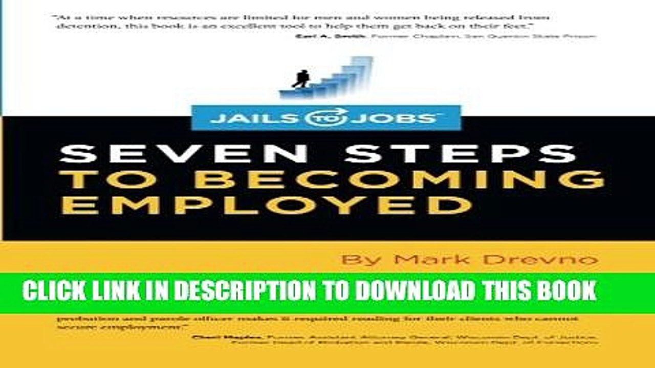 [PDF] Jails to Jobs:  Seven Steps to Becoming Employed Popular Colection