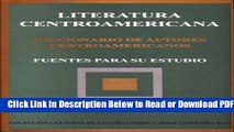 [Get] Literatura Centroamericana, Diccionario de Autores Contemporaneos (Spanish Edition) Popular