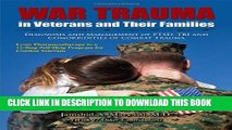 [Read PDF] War Trauma in Veterans and Their Families: Diagnosis and Management of PTSD, TBI and