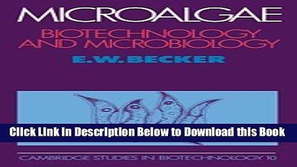 [PDF] Microalgae: Biotechnology and Microbiology (Cambridge Studies in Biotechnology) Online Books