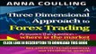 [PDF] A Three Dimensional Approach To Forex Trading Popular Online