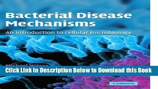 [PDF] Bacterial Disease Mechanisms: An Introduction to Cellular Microbiology Free Books