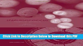 [Read] Staphylococcus: Molecular Genetics Ebook Free