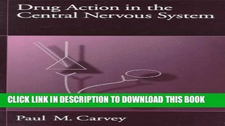 [Read PDF] Drug Action in the Central Nervous System Ebook Online