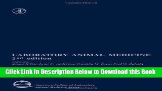 [Best] Laboratory Animal Medicine, Second Edition (American College of Laboratory Animal Medicine)
