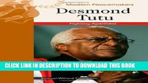 [PDF] Desmond Tutu: Fighting Apartheid (Modern Peacemakers) Popular Online