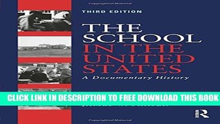 Collection Book The School in the United States: A Documentary History