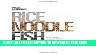 [PDF] Rice, Noodle, Fish: Deep Travels Through Japan s Food Culture Full Colection