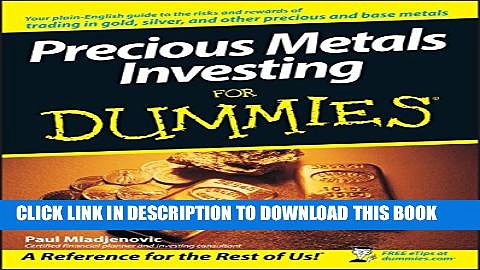 [PDF] Precious Metals Investing For Dummies Full Online