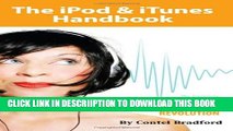 [PDF] The iPod   iTunes Handbook: The Complete Guide to the Portable Multimedia Revolution Popular