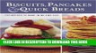 [PDF] Biscuits, Pancakes,   Quick Breads: 120 Recipes to Make in No Time Flay Full Collection