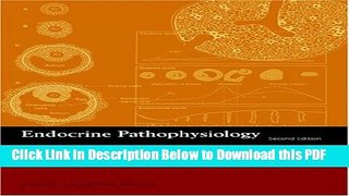 [Read] Endocrine Pathophysiology, Second Edition Popular Online