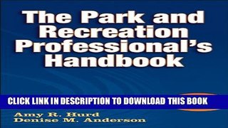 [PDF] Park and Recreation Professional s Handbook With Online Resource, The Popular Colection