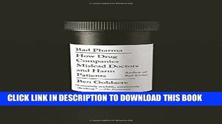 [PDF] Bad Pharma: How Drug Companies Mislead Doctors and Harm Patients Popular Online