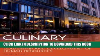 [PDF] World of Culinary Management: Leadership and Development of Human Resources (5th Edition)