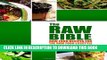 [PDF] The Raw Bible - Raw Food Recipes for the Raw Food Lifestyle: 200 Recipes - The Definitive